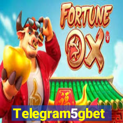 Telegram5gbet