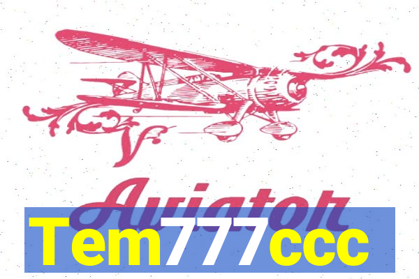 Tem777ccc