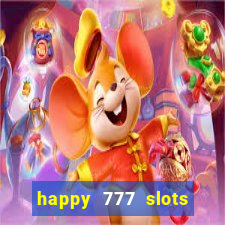 happy 777 slots paga mesmo