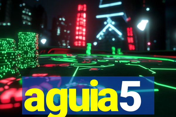 aguia5