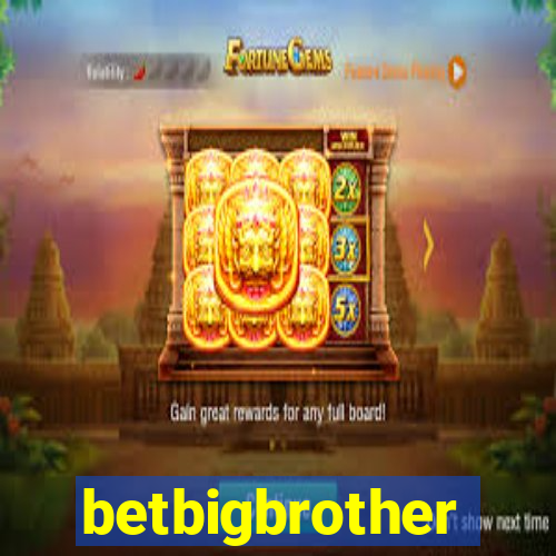 betbigbrother