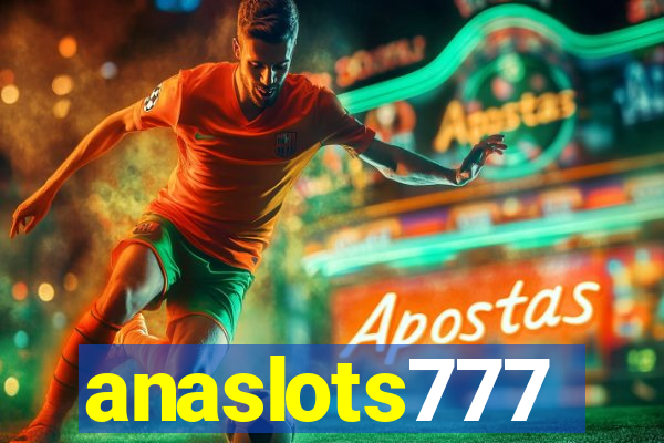 anaslots777