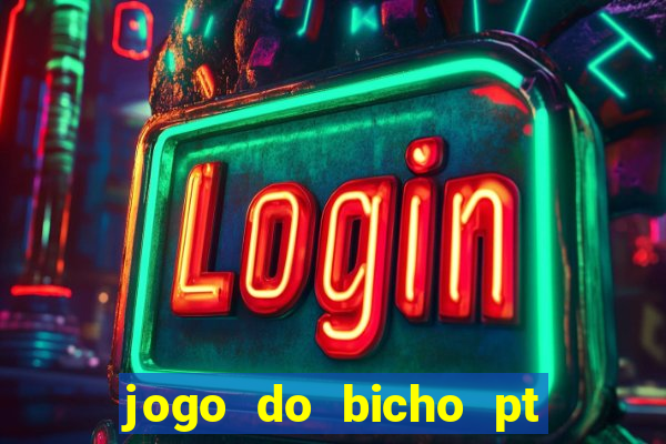 jogo do bicho pt rio 11hs hoje