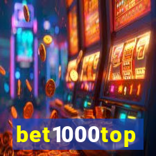 bet1000top