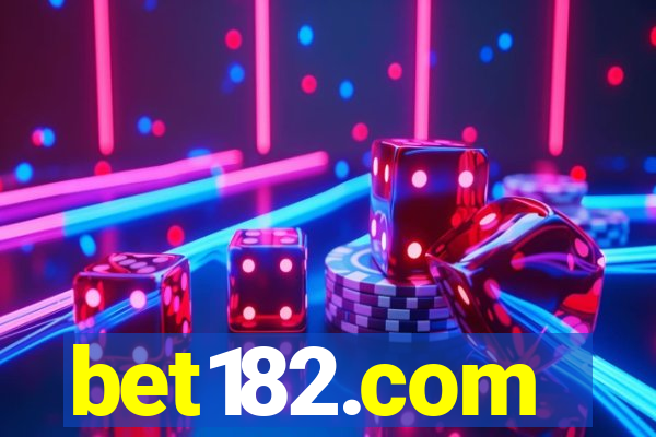 bet182.com