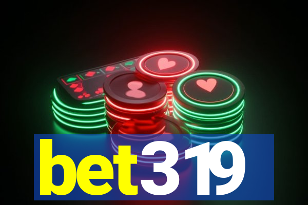 bet319