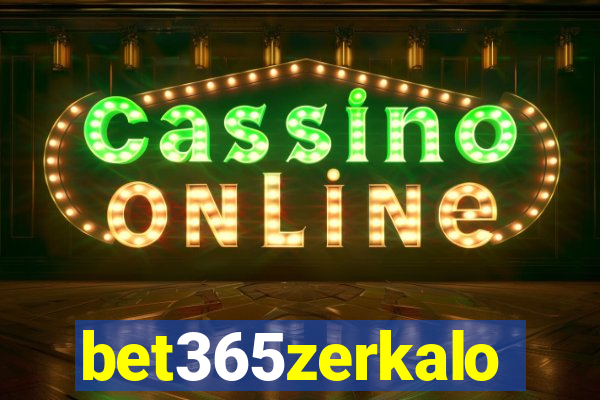 bet365zerkalo