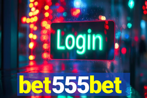 bet555bet