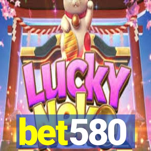 bet580