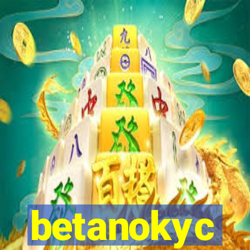 betanokyc