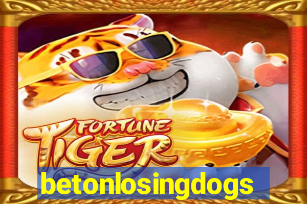 betonlosingdogs