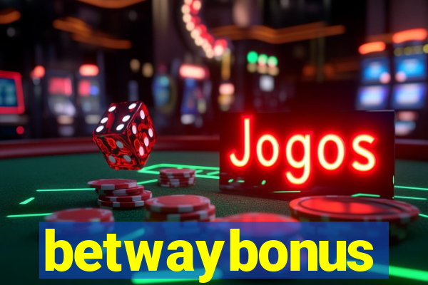 betwaybonus