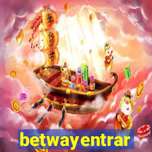 betwayentrar