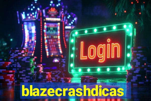 blazecrashdicas