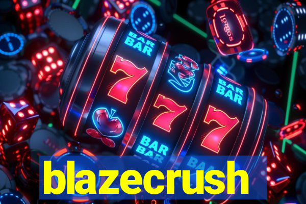 blazecrush