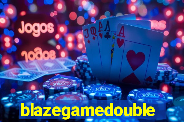 blazegamedouble