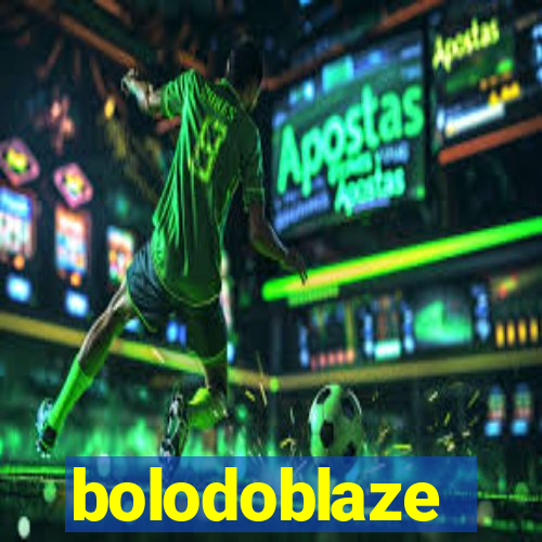 bolodoblaze