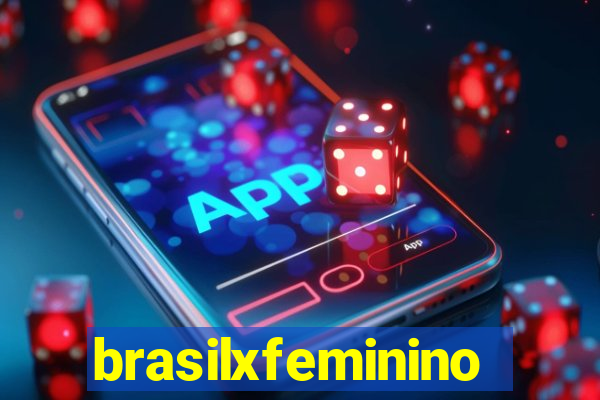 brasilxfeminino