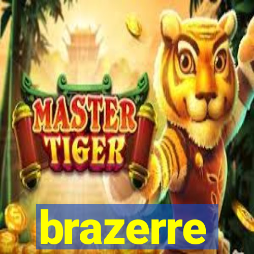 brazerre