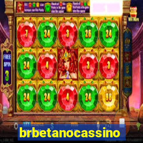 brbetanocassino