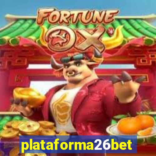 plataforma26bet