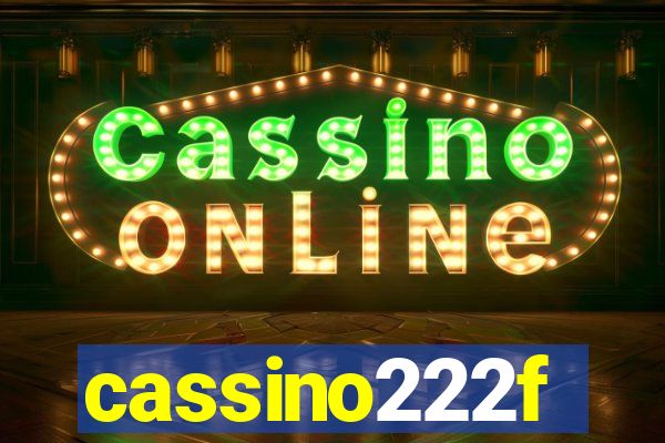 cassino222f