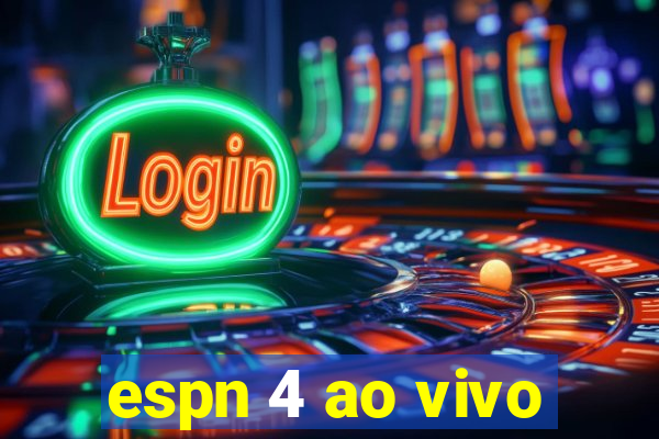 espn 4 ao vivo