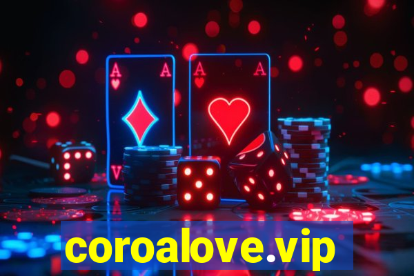 coroalove.vip