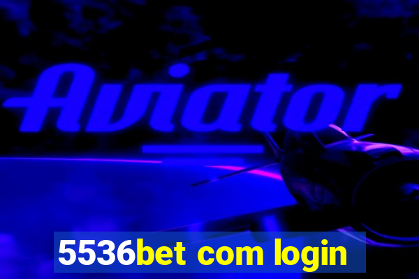 5536bet com login