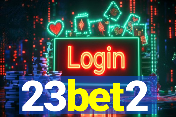 23bet2