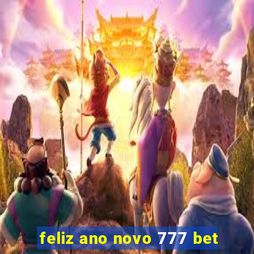 feliz ano novo 777 bet