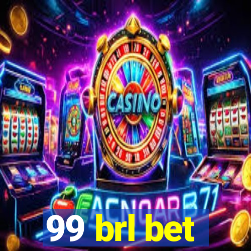 99 brl bet