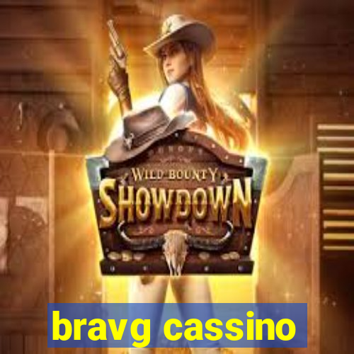 bravg cassino