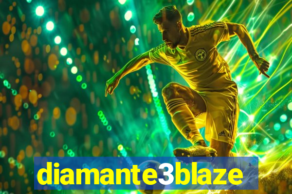 diamante3blaze