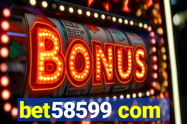 bet58599 com