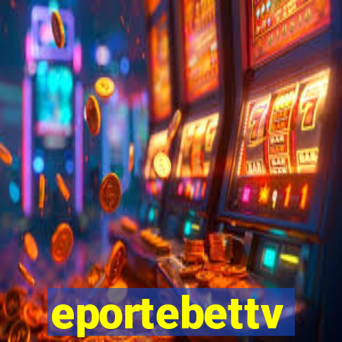 eportebettv