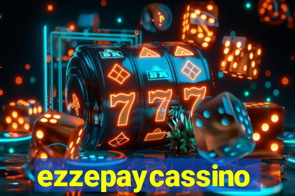 ezzepaycassino