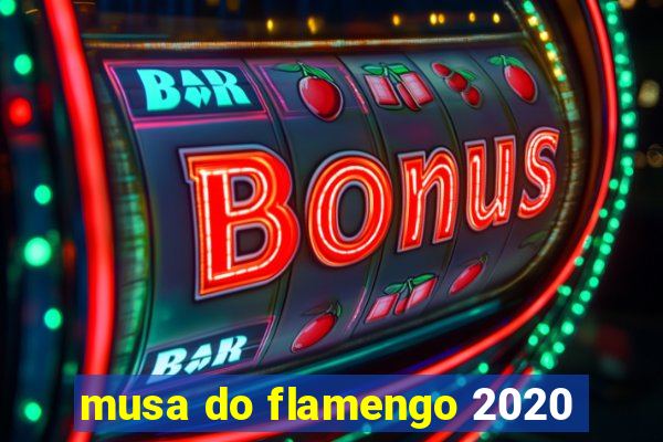 musa do flamengo 2020