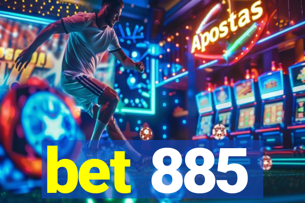 bet 885