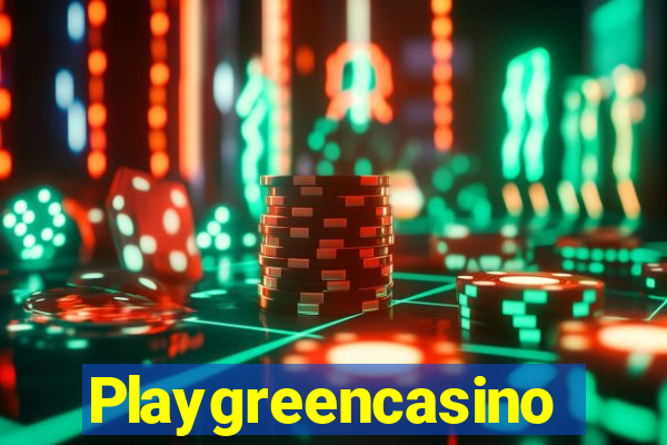 Playgreencasino