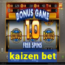 kaizen bet