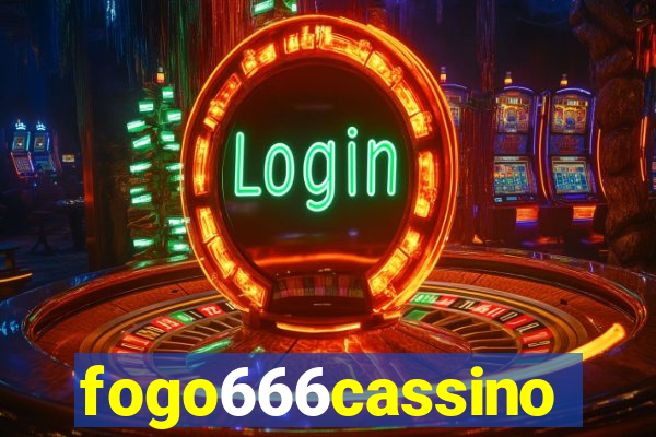 fogo666cassino