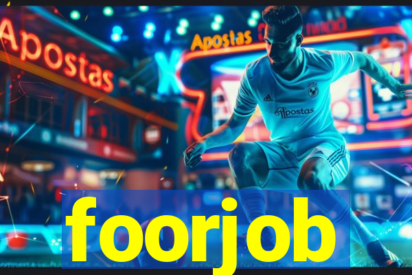 foorjob