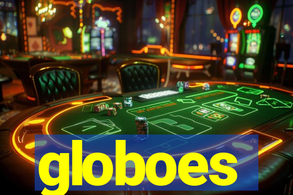 globoes