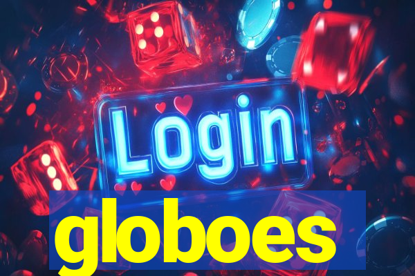 globoes