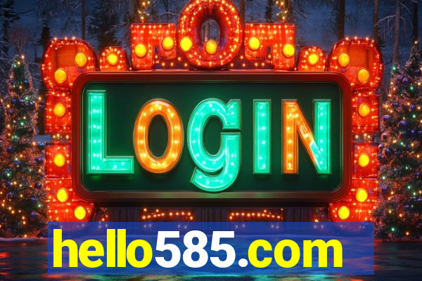 hello585.com