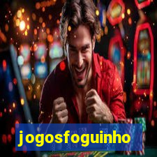 jogosfoguinho