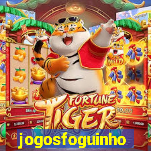 jogosfoguinho