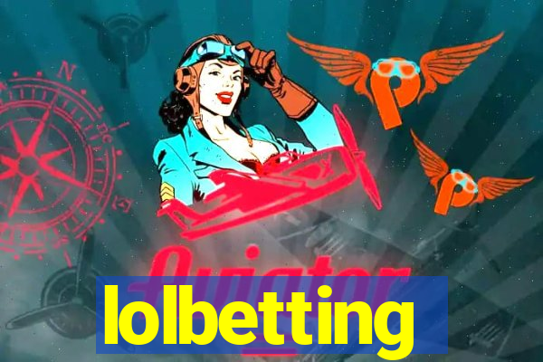 lolbetting