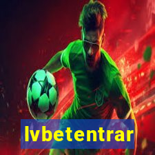 lvbetentrar